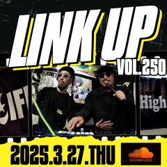 LINK UP VOL.250 MIXED BY RIO & KOOLIO
