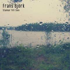 Frans Björk - Stannar Till I Sien [KOIVU20]