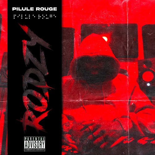 "PILLULE ROUGE"