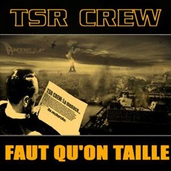 TSR Crew - 200 Rimes à L'heure