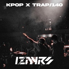 KPOP x EDM | IZNYRS MASHUP PACK | KPOP x TRAP/140BPM | FREE DOWNLOAD