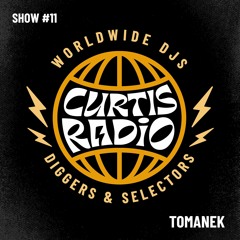 CURTIS RADIO - TOMANEK. SHOW #11