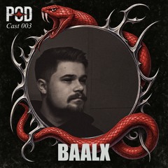 Pulse of Distortion 003 - Baalx