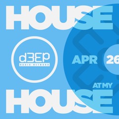 House At My House - Live on D3EP Radio Network April 26, 2025