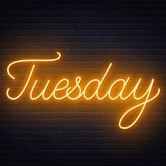 Tuesday