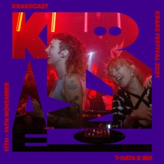 KrakeCast 027: T-Data & Sui (Live at Krake Festival 2021)