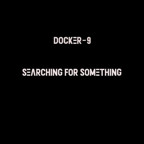 Searching For Something
