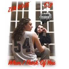 When I Think Of You - C3 & ZEN ROZE FT. NO SHAME (Prod. By RayBeats)