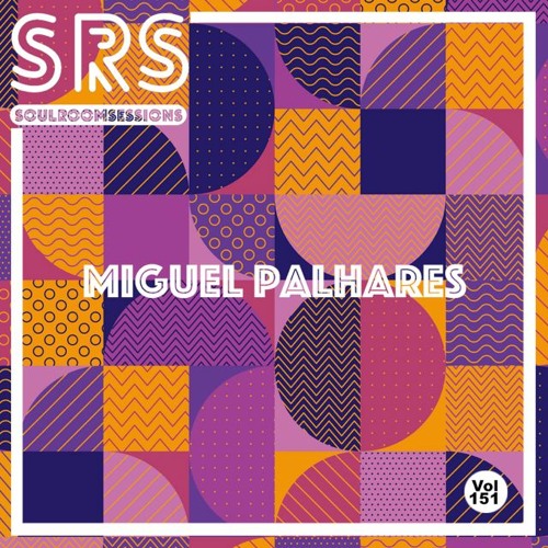 Soul Room Sessions Volume 151 | MIGUEL PALHARES | Portugal