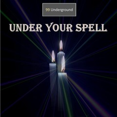 Under Your Spell