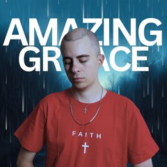 Matthew Plante - AMAZING GRACE
