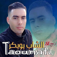 Cheb Boubker Taounati Dfaàte Kbiir