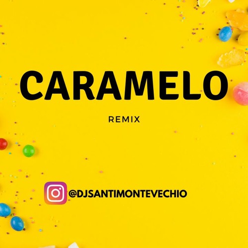Ozuna Caramelo Remix Djsantimontevechio By Djsantimontevechio