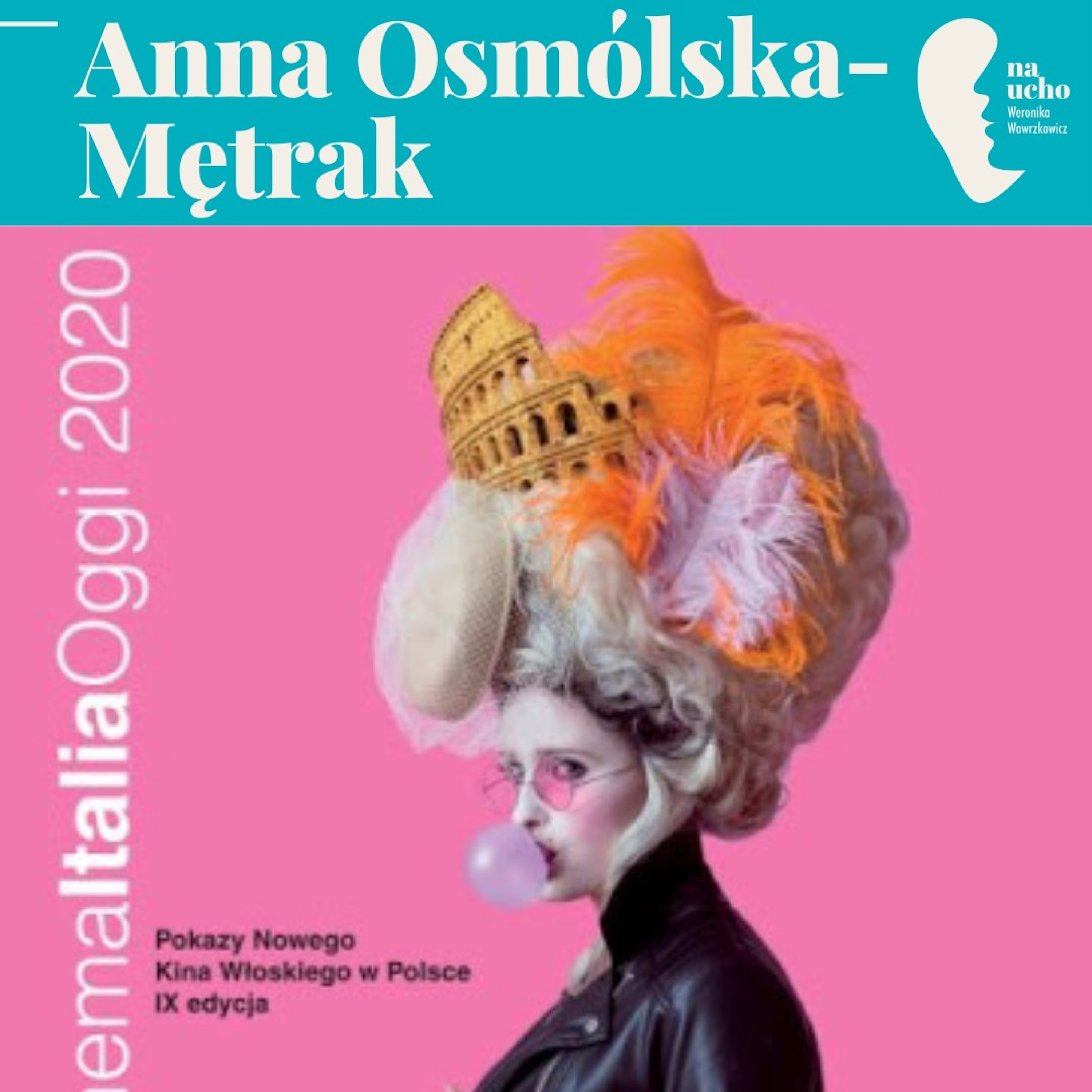 Rozmawiam, bo lubię. Weronika Wawrzkowicz