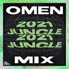 OMEN - 2021 Jungle and Bass Mix