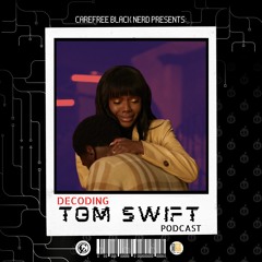 Decoding Tom Swift | S1E9: ...And the Night to Remember | with @LooseAsADeuce