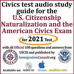 [Get] EPUB KINDLE PDF EBOOK Civics test audio study guide for the U.S. Citizenship naturalization an
