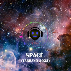 Dj Rax - Space (Tarraxo 2022) - FREE DOWNLOAD