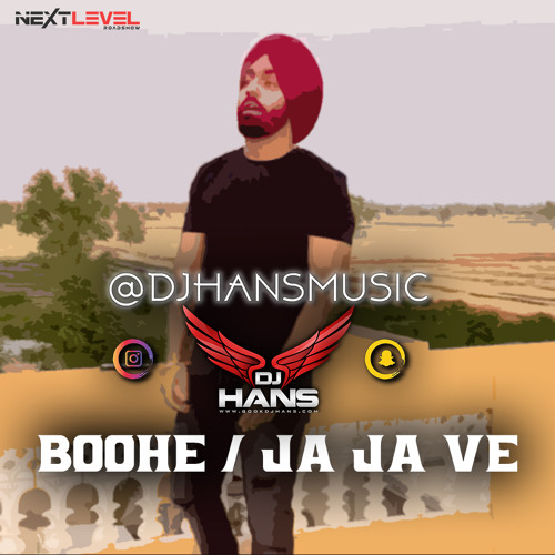 Boohe / Ja Ja Ve Ammy Virk - Dj Hans