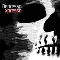 Depressoxpresso - itrustedyou :(