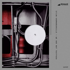 Stijn Vanmarsenille - Refining Space And Time [Premiere I ASR129]