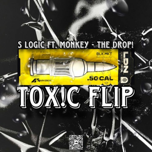 S Logic Ft. Monkey - The Drop (TOX!C FLIP)