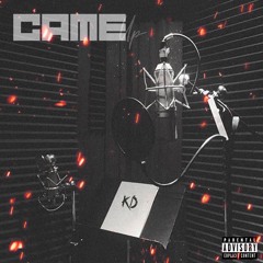 KdFrmDaO - CAME UP (Prod By. CashMoneyAp)