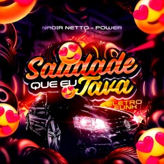 Nadir Netto, DJ POWER - Saudade Da Vida de P#t4r1@