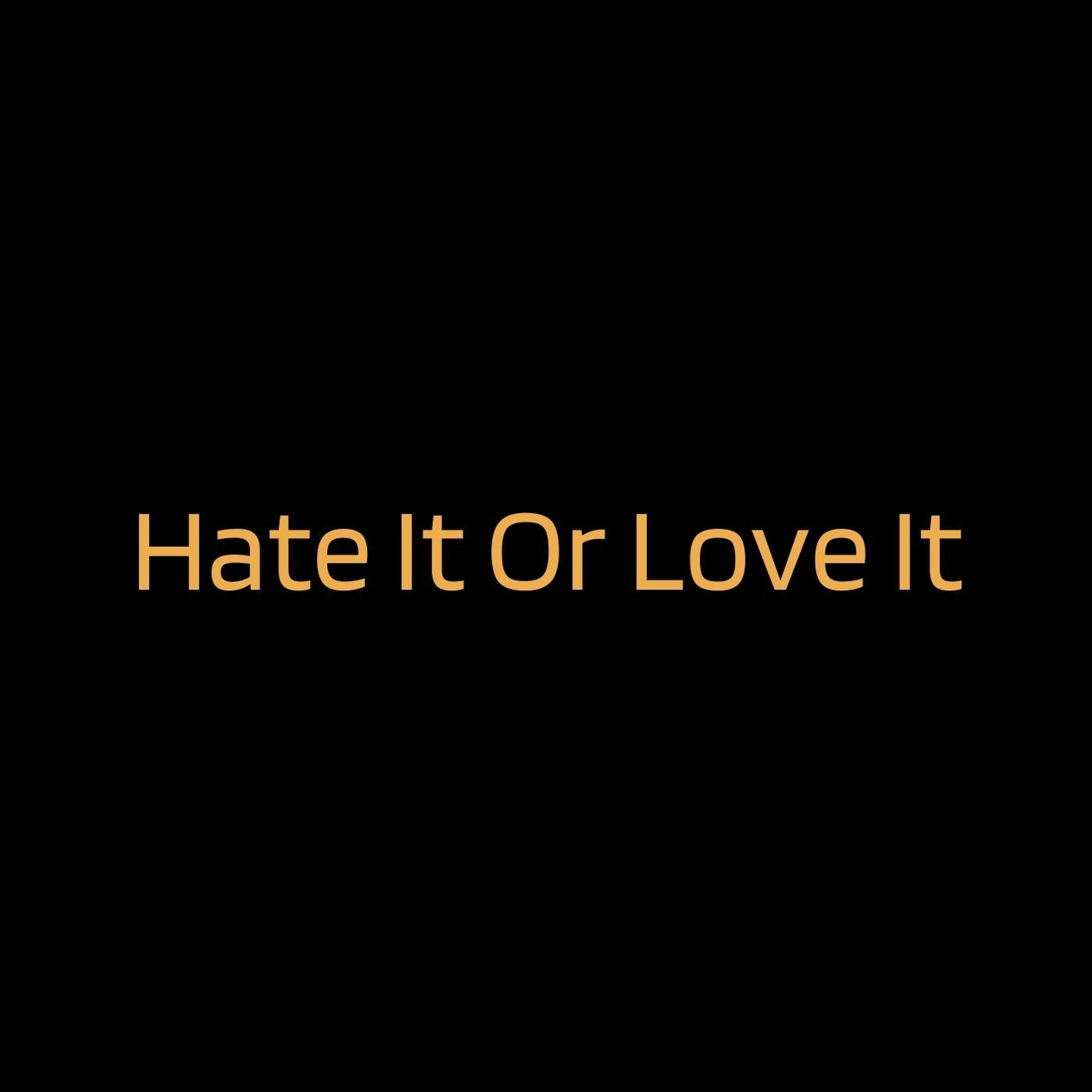 Drake Type Beat - "Hate It Or Love It" episode artwork