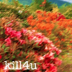 kill4u (p. verax)