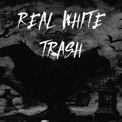 Real White Trash