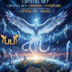 Uli - Crystal Sky - Senses - Overture