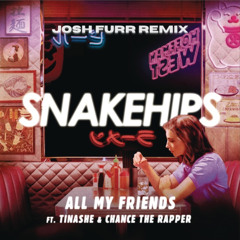 All My Friends (Josh Furr Remix)