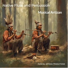 Native Flute and Percussion