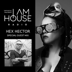 Crystal Waters IAH Radio Guest Mix Hex Hector 3.1.2025