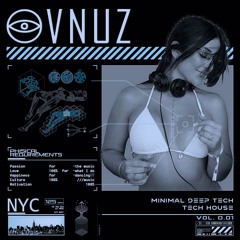Tech House - Minimal Deep Tech - Vnuz Dj - Live Set Noviembre 2024 Vol 0.1