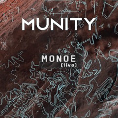 Monœ @ Munity 10.10.20