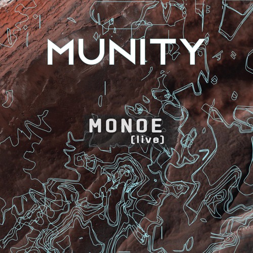 Monœ @ Munity 10.10.20