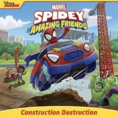 ebook Spidey and His Amazing Friends: Construction Destruction