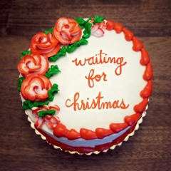 Waiting For Christmas