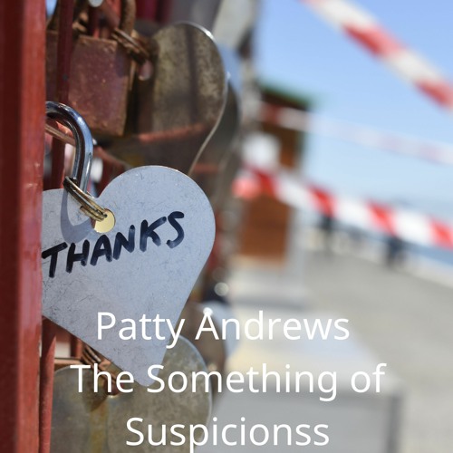 The Something Of Suspicionss (2)