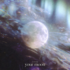 your moon