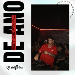 SET DE FINAL DE ANO (DJ CHIRIVINO)