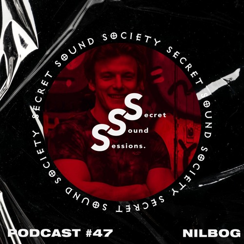 Secret Sound Sessions #47 - Nilbog