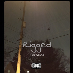 FOS Rocko - Rigged (OFFICIAL AUDIO)