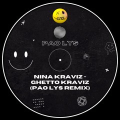 Nina Kraviz - Ghetto Kraviz (Pao Lys remix)
