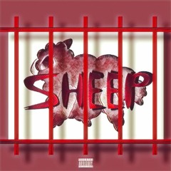 SHEEP (Prod. Fukk2Beatz)