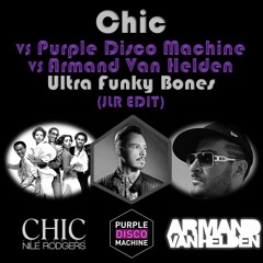 Chic vs PDM vs AVH - Ultra Funky Bones (JLR Edit) #2 HYPEDDIT