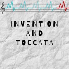 Invention and Toccata