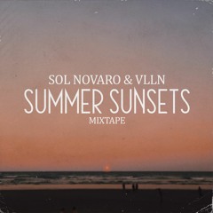 Sol Novaro & VLLN - Summer Sunsets Mixtape